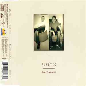Plastic - Érezd Velem