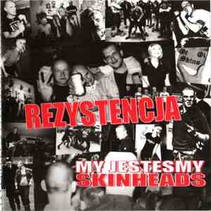 Rezystencja - My Jesteśmy Skinheads
