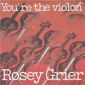 Rosey Grier - You're The Violin