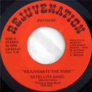 Satellite Band - Love / Rejuvenate The Fonk