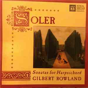 Soler, Gilbert Rowland - Sonatas For Harpsichord