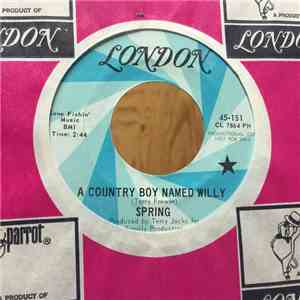 Spring  - A Country Boy Named Willy / Pressed Ham