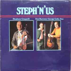 Stephane Grappelli, Don Burrows•George Golla Duo - Steph 'N' Us