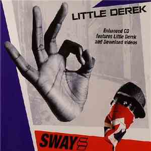 Sway - Little Derek