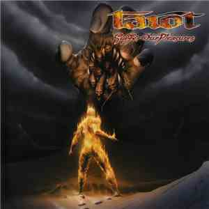 Tarot  - Suffer Our Pleasures