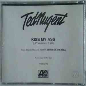 Ted Nugent - Kiss My Ass