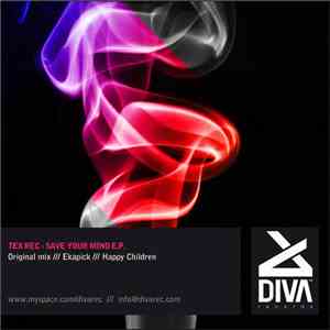 Tex Rec - Save Your Mind E.P.