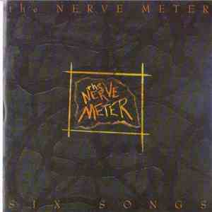 The Nerve Meter - Six Songs