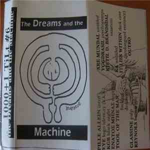 Various - 1000+1 Tilt #6 - The Dreams And The Machine