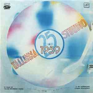 Various - 25 Aastat Tallinna Heliplaadistuudiot / 25 Years Of Tallinn Recor ...
