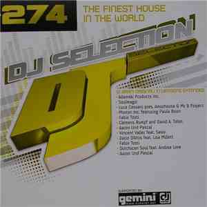 Various - DJ Selection 274 - The Finest House In The World