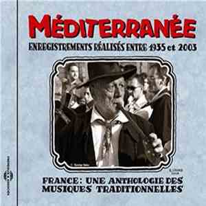 Various - Méditerranée: : Enregistrements Réalisés Entre 1935 et 2003