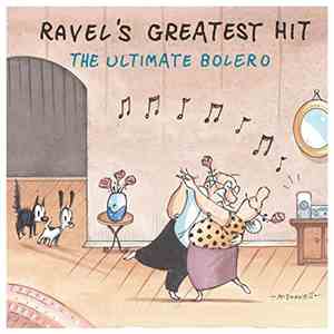 Various - Ravel's Greatest Hit - The Ultimate Bolero