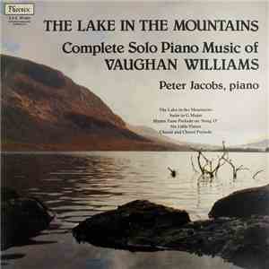 Vaughan Williams, Peter Jacobs  - The Complete Music For Solo Piano