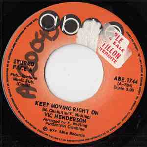 Vic Henderson - Keep Moving Right On / Sweet Summer Love