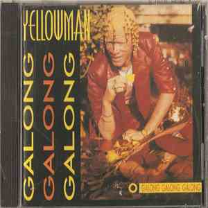 Yellowman - Galong Galong Galong