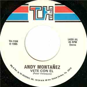 Andy Montañez - Vete Con El