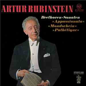Artur Rubinstein, Beethoven - Beethoven-Sonaten (»Appassionata«, »Mondschei ...