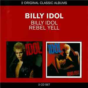 Billy Idol - Billy Idol / Rebel Yell