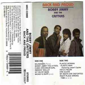 Bobby Jimmy And The Critters - Back And Proud