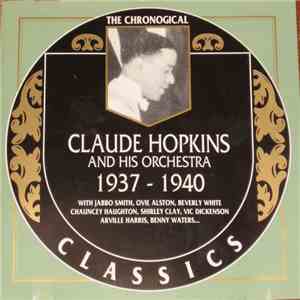 Claude Hopkins And His Orchestra - 1937-1940