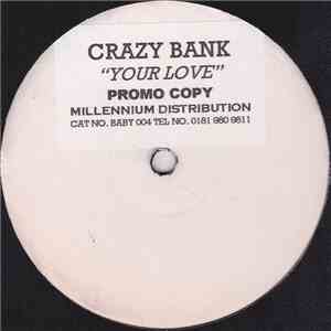 Crazy Bank - Your Love