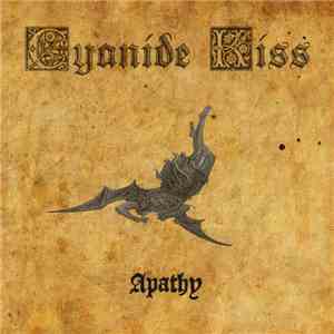 Cyanide Kiss - Apathy