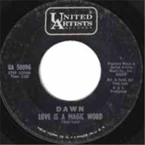 Dawn - Love Is A Magic Word