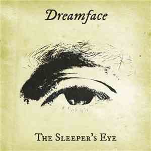 Dreamface - The Sleeper’s Eye