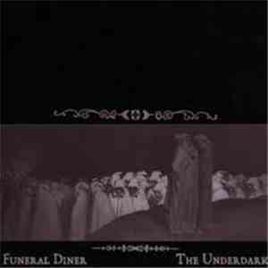 Funeral Diner - The Underdark