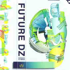 Future DZ - Bongo Hymns