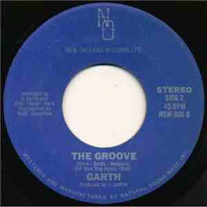Garth - Special Part Of My Life / The Groove