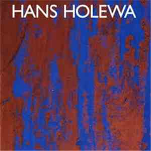 Hans Holewa - Hans Holewa