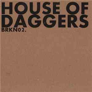 House Of Daggers - BRKN02 - House Of Daggers E.P.