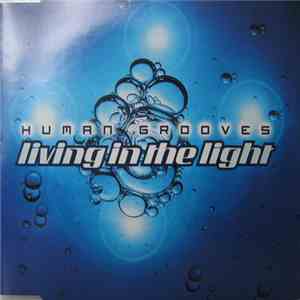 Human Grooves - Living In The Light