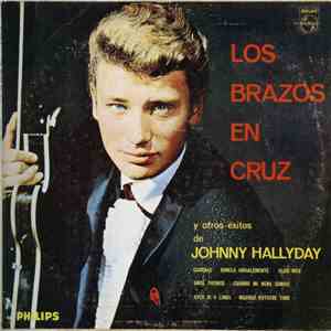 Johnny Hallyday - Los Brazos En Cruz