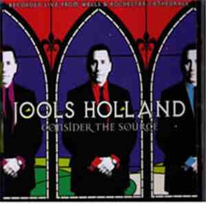 Jools Holland - Consider The Source