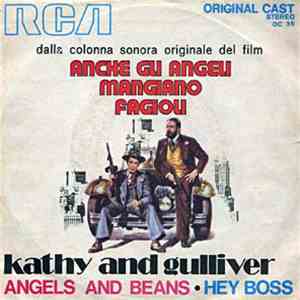 Kathy And Gulliver - Angels And Beans / Hey Boss (Dalla Colonna Sonora Orig ...