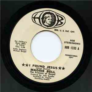 Maggie Bell  - I Found Jesus