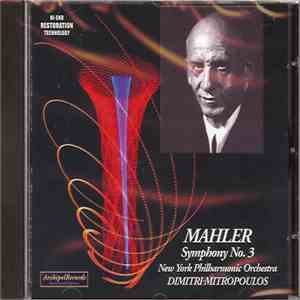 Mahler, New York Philharmonic Orchestra, Dimitri Mitropoulos - Symphony No. 3