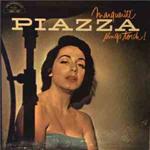 Marguerite Piazza - Sings Torch