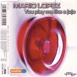 Mario Lopez - You Play Me Like A Jojo
