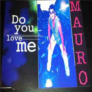Mauro - Do You Love Me