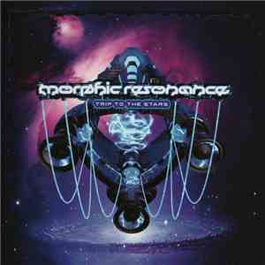 Morphic Resonance - Trip To The Stars