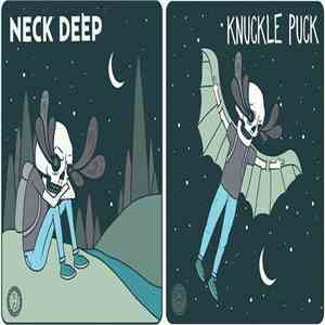 Neck Deep , Knuckle Puck  - Tour Split