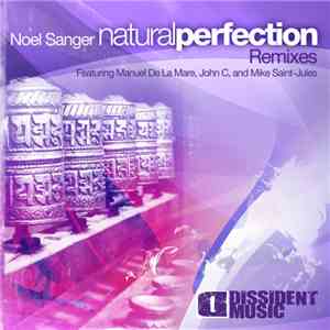 Noel Sanger - Natural Perfection Remixes