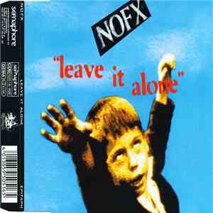 NOFX - Leave It Alone