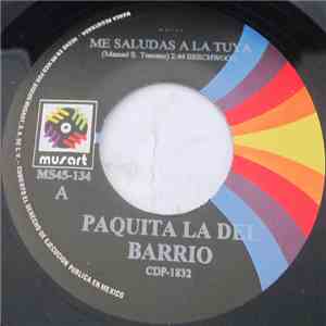 Paquita La Del Barrio - Me Saludas A La Tuya