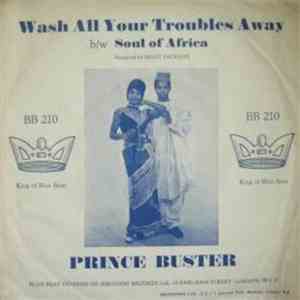 Prince Buster / Rodriguez All Stars - Wash All Your Troubles Away / Soul Of ...