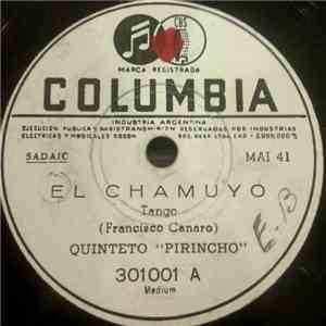Quinteto Pirincho - El Chamuyo / Rayero